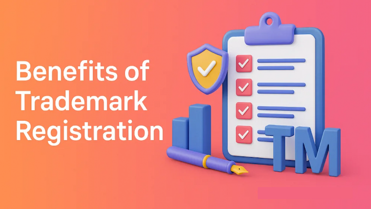 Top Benefits of Registering a Trademark for Your Business